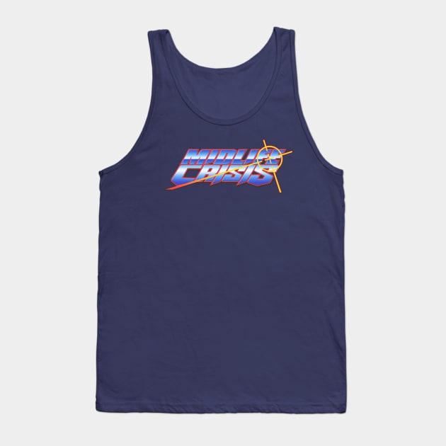 Midlife Crisis Tank Top by Weekly Planet Posters